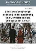 E-Book (epub) Biblische Schöpfungsordnung in der Spannung von Genderideologie und sexueller Vielfalt von Mathias Nell, Michael Seifert, Christoph Raedel