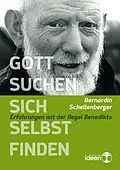 E-Book (epub) Gott suchen  sich selbst finden von Bernardin Schellenberger