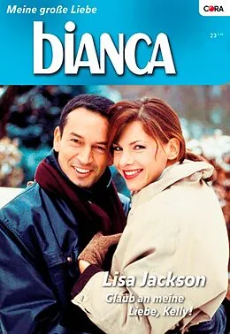 E-Book (epub) Glaub an meine Liebe, Kelly - 2. Teil der Miniserie "Die McCaffertys" von Lisa Jackson