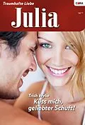 E-Book (epub) Küss Mich, Geliebter Schuft! von Trish Wylie