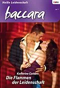E-Book (epub) Die Flammen der Leidenschaft von Katherine Garbera