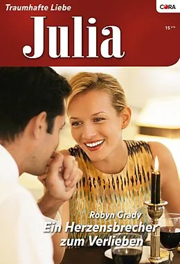 E-Book (epub) Ein Herzensbrecher zum Verlieben von Robyn Grady