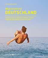 E-Book (epub) Wild Swimming Deutschland von Hansjörg Ransmayr