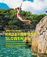 E-Book (epub) Wild Swimming Kroatien und Slowenien von Hansjörg Ransmayr