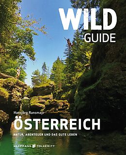 Kartonierter Einband Wild Guide Österreich von Hansjörg Ransmayr