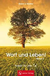 E-Book (epub) Wort und Leben! - Band 2 (Andachtsbuch) von Robin Malloy