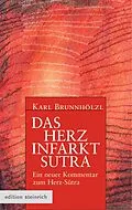 E-Book (epub) Das Herzinfarkt-Sutra von Karl Brunnhölzl