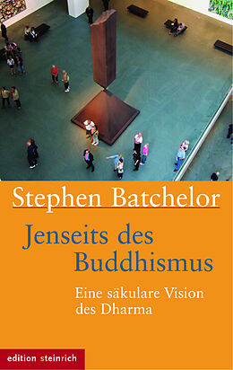 Fester Einband Jenseits des Buddhismus von Stephen Batchelor