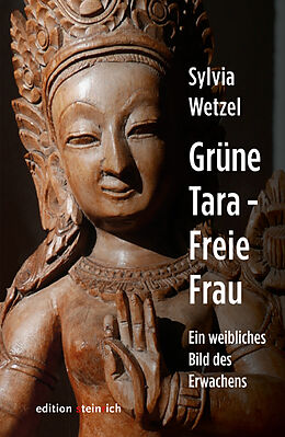 Fester Einband Grüne Tara - Freie Frau von Sylvia Wetzel