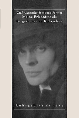 Fester Einband Meine Erlebnisse als Bergarbeiter im Ruhrgebiet 1923 von Graf Alexander Stenbock-Fermor