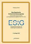 E-Book (pdf) Das spanische Einkommensteuergesetz mit Durchführungsverordnung (PDF-Version) von Wolfgang Sohst