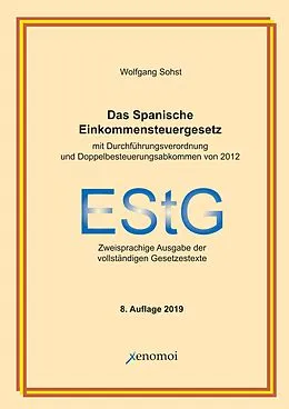 E-Book (pdf) Das spanische Einkommensteuergesetz mit Durchführungsverordnung (PDF-Version) von Wolfgang Sohst