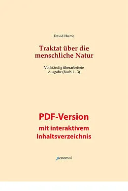 E-Book (pdf) Traktat über die menschliche Natur. Buch 1 - 3 (PDF-Version / vollständige Ausgabe) von David Hume