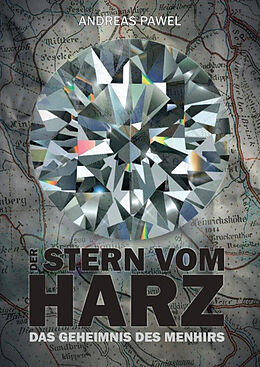 Fester Einband Diamantsaga aus dem Harz / Stern vom Harz von Andreas Pawel