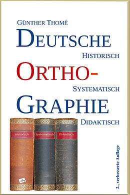 Kartonierter Einband Deutsche Orthographie von Prof. Dr. Günther Thomé