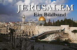 Kartonierter Einband Jerusalem - Ein Bildband von Barbara Gerat