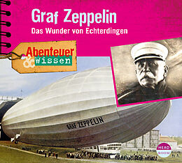Audio CD (CD/SACD) Graf Zeppelin - Das Wunder von Echterdingen von Kerstin Koppelmann