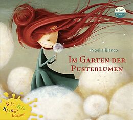 Audio CD (CD/SACD) Im Garten der Pusteblumen von Noelia Blanco