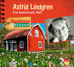 Audio CD (CD/SACD) Abenteuer & Wissen: Astrid Lindgren von Sandra Doedter