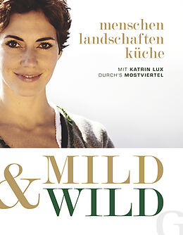 Fester Einband Mild &amp; Wild von Katrin Lux