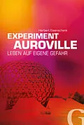 E-Book (epub) Experiment Auroville von Herbert Eisenschenk