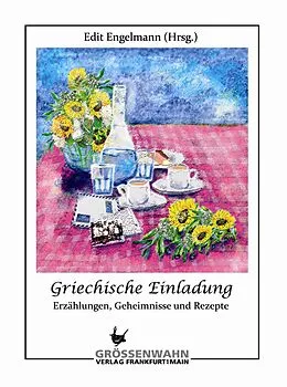 E-Book (epub) Griechische Einladung von Edit Engelmann, Andreas Deffner, Caritas Führer