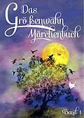 E-Book (epub) Das Größenwahn Märchenbuch von Brigitte Münch, Geli Ammann, Iris Clas