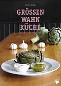 E-Book (epub) Größenwahn Küche von Thomas Sträter