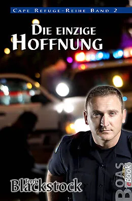 E-Book (epub) Die einzige Hoffnung von Terri Blackstock