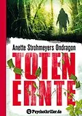 E-Book (epub) Ondragon: Totenernte von Anette Strohmeyer
