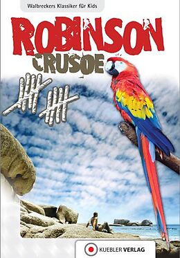 Kartonierter Einband Robinson Crusoe von Dirk Walbrecker