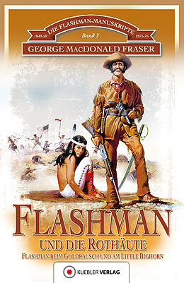 Kartonierter Einband Flashman und die Rothäute von George MacDonald Fraser