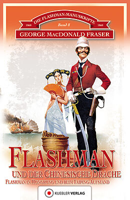 Kartonierter Einband Flashman und der Chinesische Drache von George MacDonald Fraser