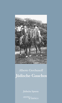 Kartonierter Einband Jüdische Gauchos von Alberto Gerchunoff