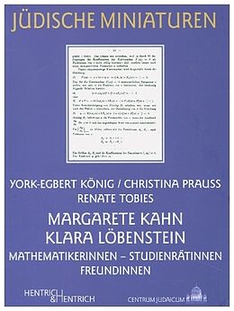 Kartonierter Einband Margarete Kahn und Klara Löbenstein von York-Egbert König, Christina Prauss, Renate Tobies