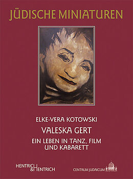 Kartonierter Einband Valeska Gert von Elke-Vera Kotowski