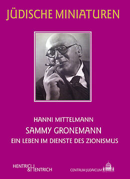 Kartonierter Einband Sammy Gronemann von Hanni Mittelmann