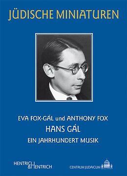 Kartonierter Einband Hans Gál von Eva Fox-Gál, Anthony W Fox