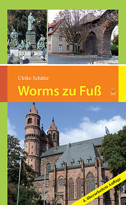 Kartonierter Einband Worms zu Fuß von Ulrike Schäfer