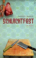 E-Book (epub) Schlachtfest von Andreas Wagner