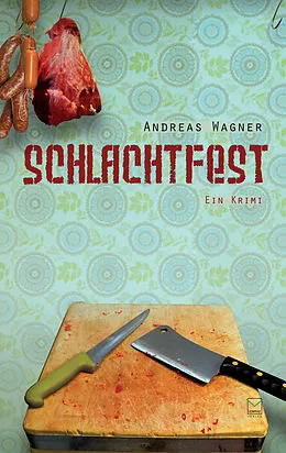 E-Book (epub) Schlachtfest von Andreas Wagner