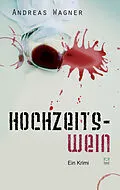 E-Book (epub) Hochzeitswein von Andreas Wagner