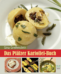 Kartonierter Einband Das Pfälzer Kartoffel-Buch von Gina Greifenstein
