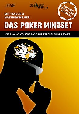 E-Book (epub) Das Poker Mindset von Ian Taylor, Matthew Hilger