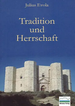 E-Book (pdf) Tradition und Herrschaft von Julius Evola