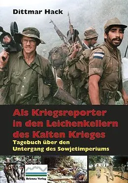 E-Book (pdf) Als Kriegsreporter in den Leichenkellern des Kalten Krieges von Dittmar Hack