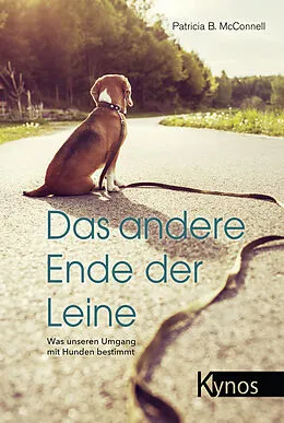 E-Book (epub) Das andere Ende der Leine von Patricia B. McConnell
