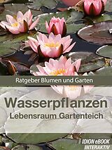E-Book (epub) Wasserpflanzen - Lebensraum Gartenteich von Red. Serges Verlag