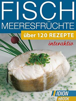 E-Book (epub) Fisch & Meeresfrüchte von Red. Serges Verlag