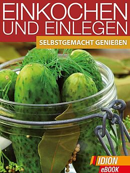 E-Book (epub) Einkochen und Einlegen von Red. Serges Verlag